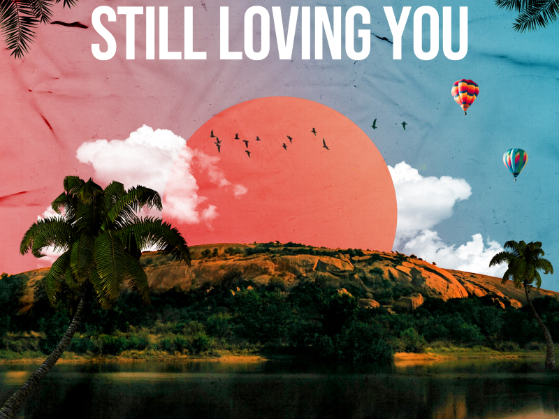 Still Loving You (Single)