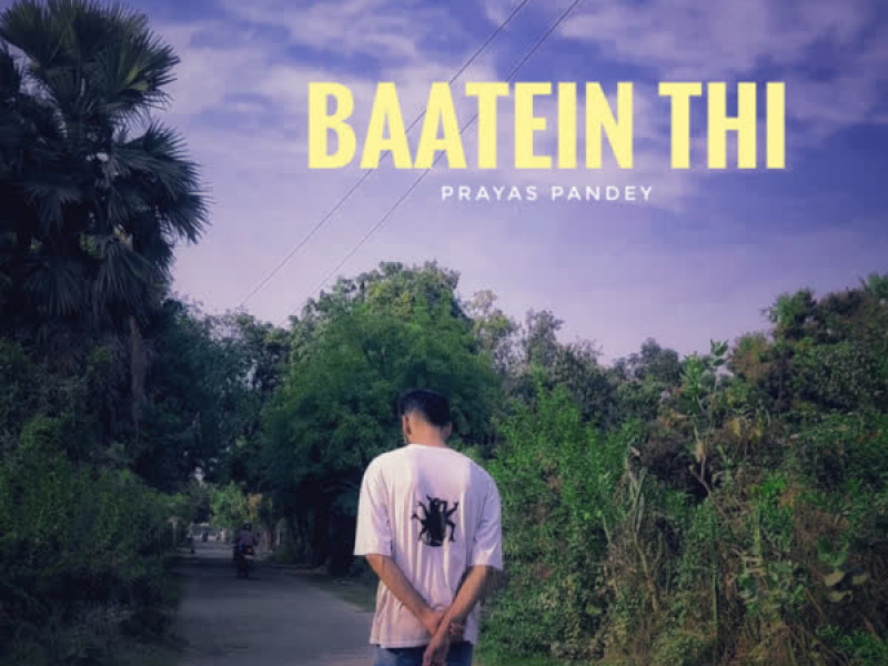 Baatein Thi (Single)