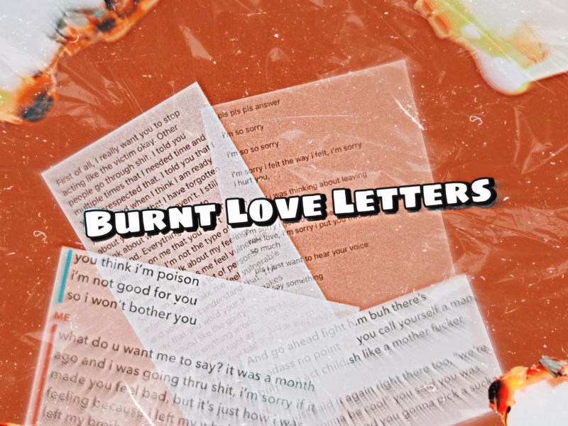 Burnt Love Letters (Single)