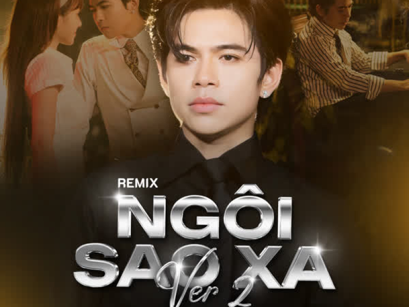 Ngôi Sao Xa (Natas Remix) [Version 2] (Single)