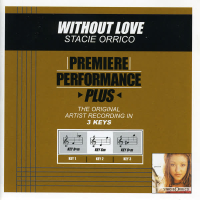 Premiere Performance Plus: Without Love (Single)