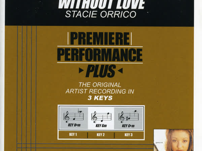 Premiere Performance Plus: Without Love (Single)