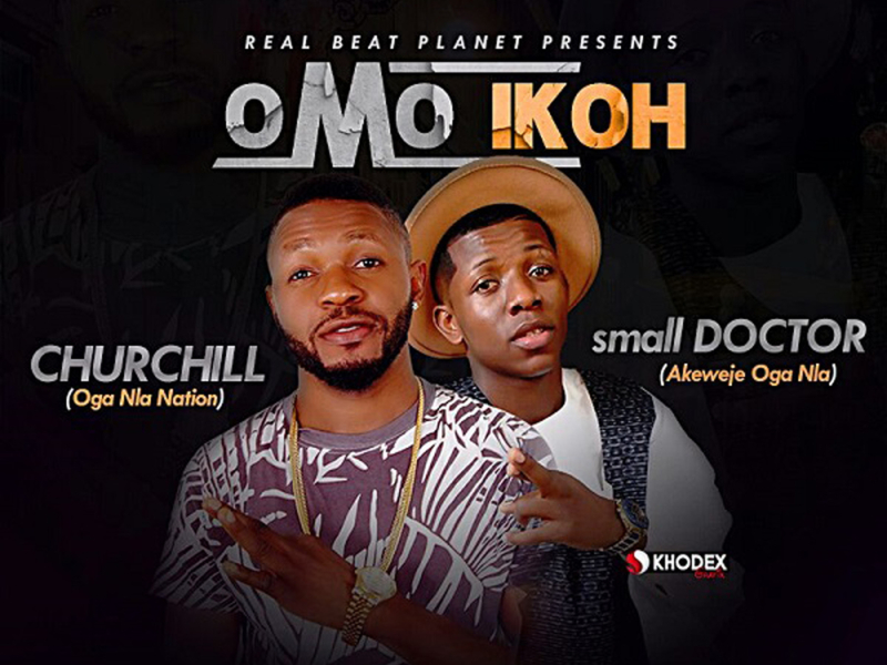 Omo Ikoh (feat. Small Doctor) (Single)