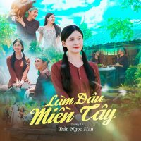 Làm Dâu Miền Tây (Single)