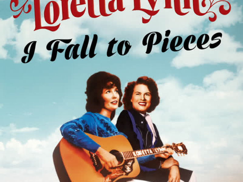 I Fall to Pieces (Single)