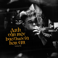 Anh cần một bao thuốc lá hơn em (Single)