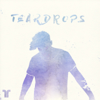 Teardrops (Single)