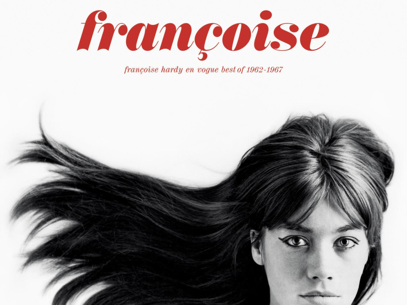 Françoise Hardy en Vogue - Best of 1962-1967
