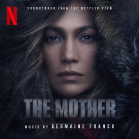 The Mother (Soundtrack from the Netflix Film)