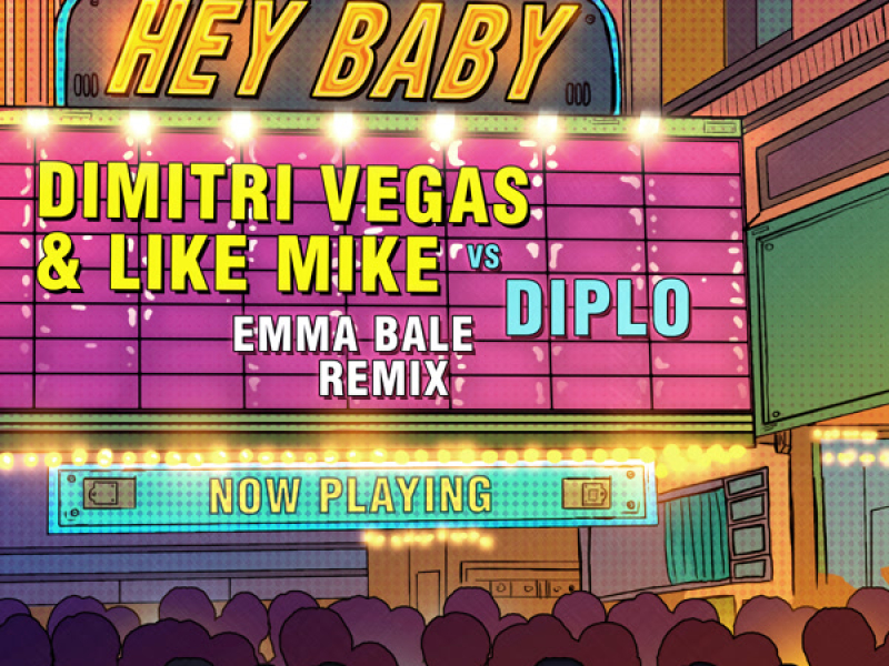 Hey Baby (Emma Bale Remix) (Single)