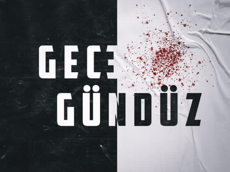 Gece Gündüz (Single)