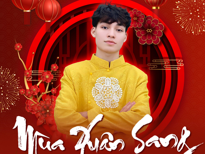 MÙA XUÂN SANG | QUYẾT TRỊNH (Maxon Remix) (Single)