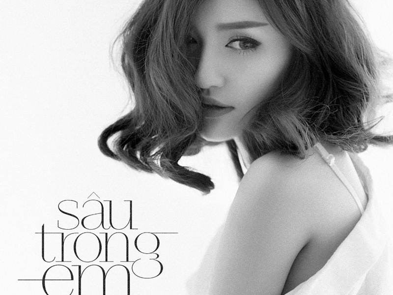 Sâu Trong Em (Single)