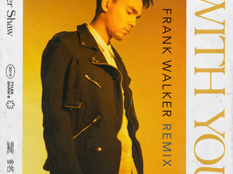 With You (Frank Walker Remix) (Single)