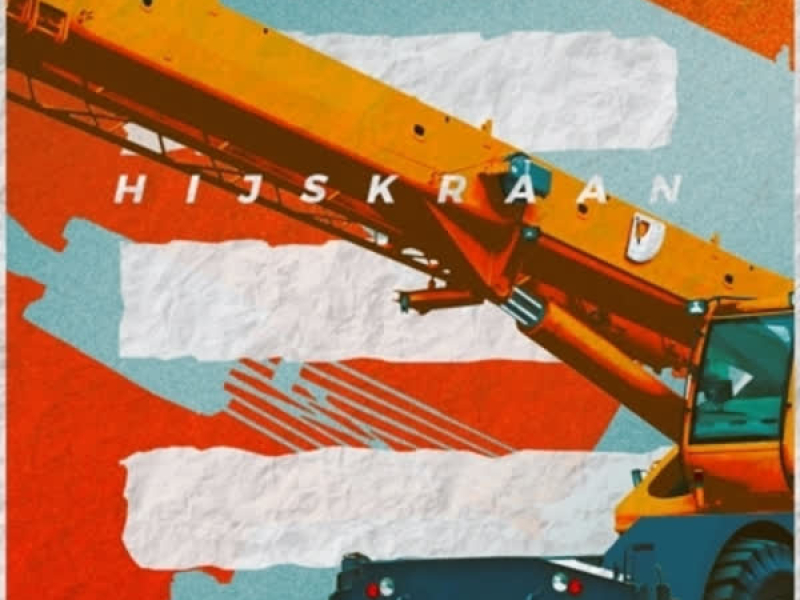 Hijskraan (Single)