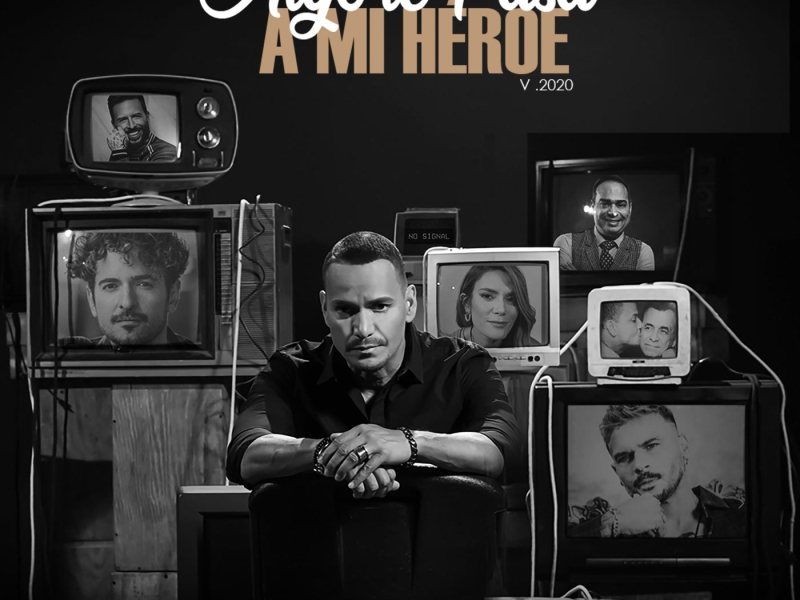 Algo Le Pasa a Mi Héroe 2020 (Un Regalo a Papá) (Single)