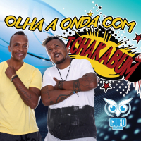 Olha A Onda Com Tchakabum