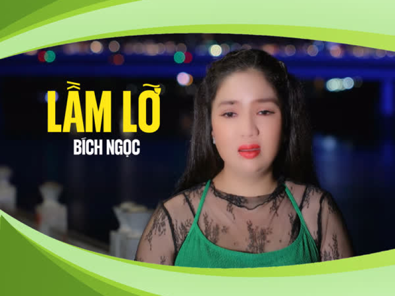 Lầm Lỡ (Single)
