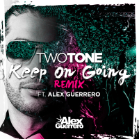 Keep On Going (feat. Alex Guerrero) [Remix]