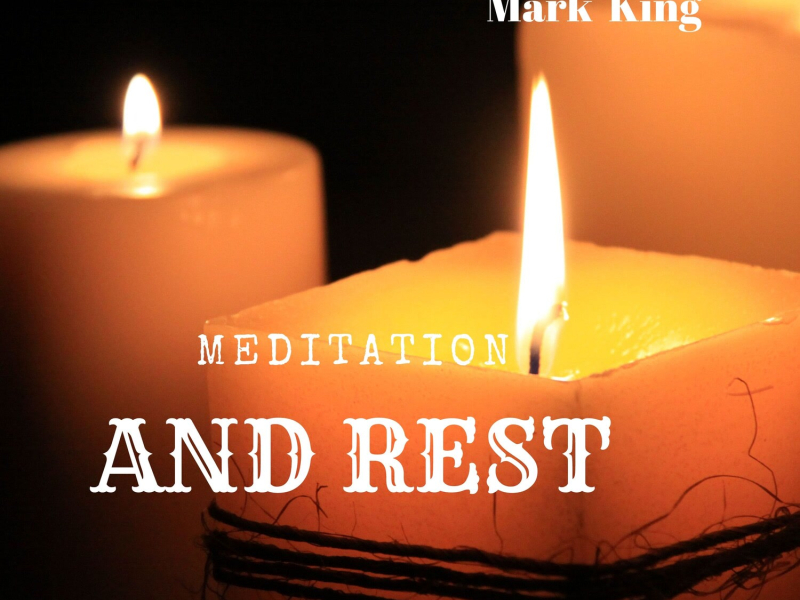 Meditation and Rest (Single)