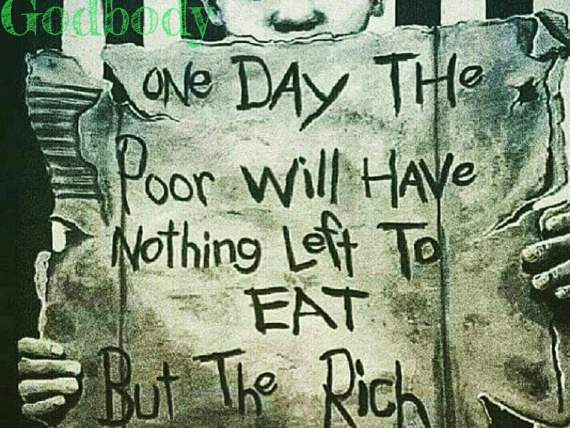One Day The Poor Will Have Nothing To Eat But The Rich (Album) (Single)