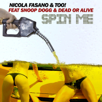 Spin Me [feat. Snoop Dogg & Dead or Alive] (EP)