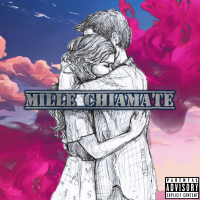MILLE CHIAMATE (Single)