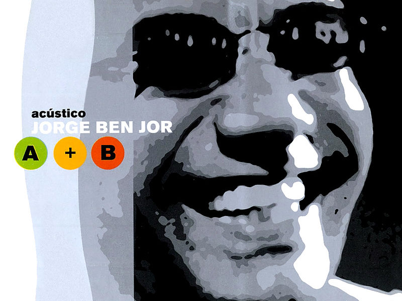 Acústico Jorge Ben Jor A + B (Ao Vivo)