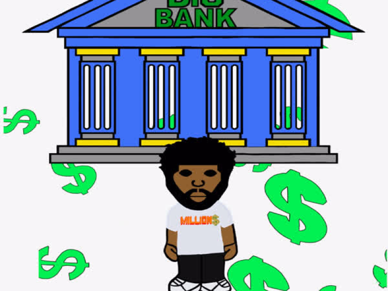 Big Bank (Single)