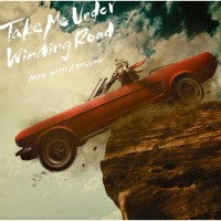 Take Me Under / Winding Road (EP)