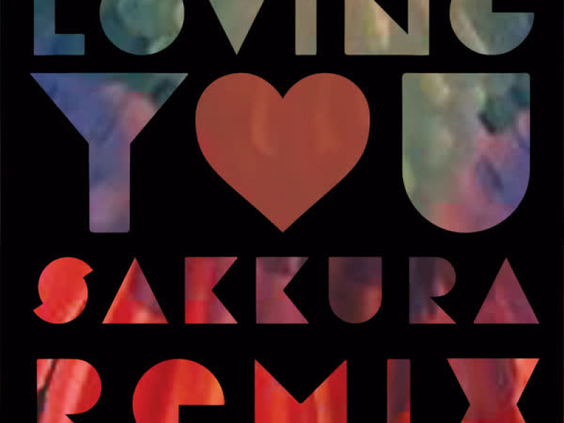 Loving You (Sakkura Remix) (EP)