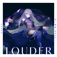 LOUDER (Cover) (Single)