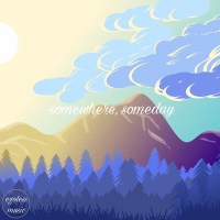 Somewhere, Someday (Single)