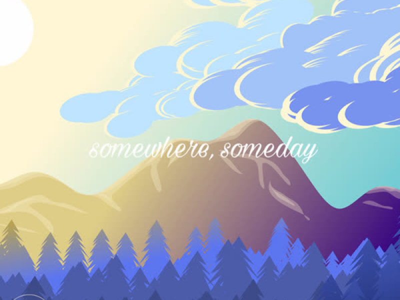Somewhere, Someday (Single)
