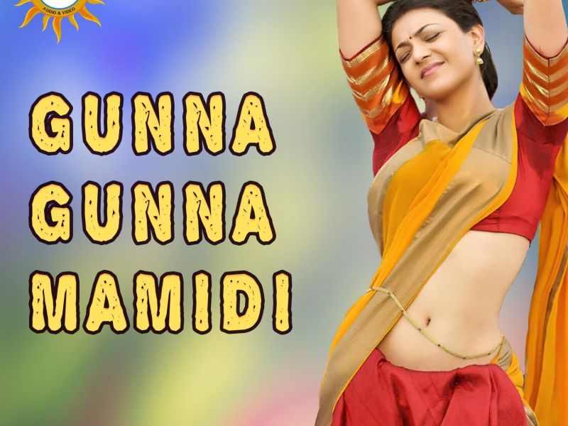 Gunna Gunna Mamidi (Single)