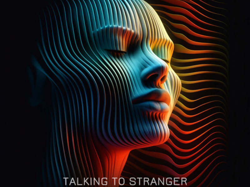 Talking To Stranger (Mix 3) (Single)
