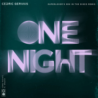 One Night (Superlover’s Sex In The Disco Remix) (Single)