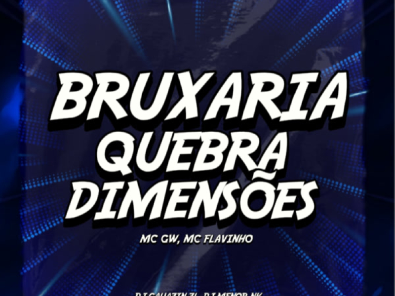 Bruxaria Quebra Dimensoẽs (Single)