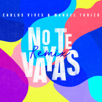 No Te Vayas (Remix) (Single)