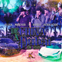 De China a Dubai (En Vivo) (Single)