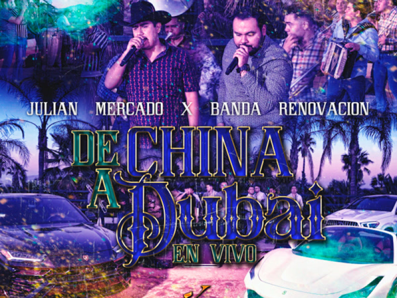 De China a Dubai (En Vivo) (Single)