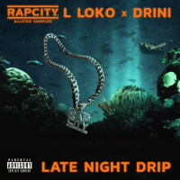Late Night Drip (Single)