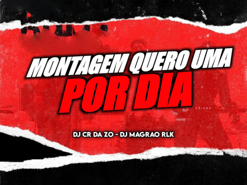 Montagem Quero Uma Por Dia (Single)