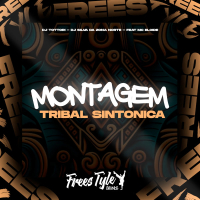 Montagem Tribal Sintonica (Single)