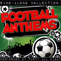 Sing-Along Collection: Football Anthems