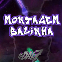 MONTAGEM BALINHA (Single)