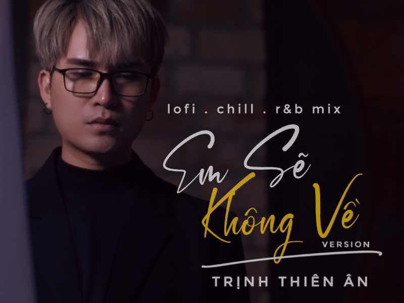 Em Sẽ Không Về (New Version) (Single)