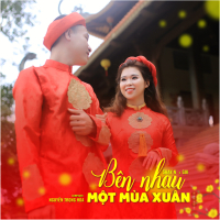 Bên Nhau Một Mùa Xuân (Single)