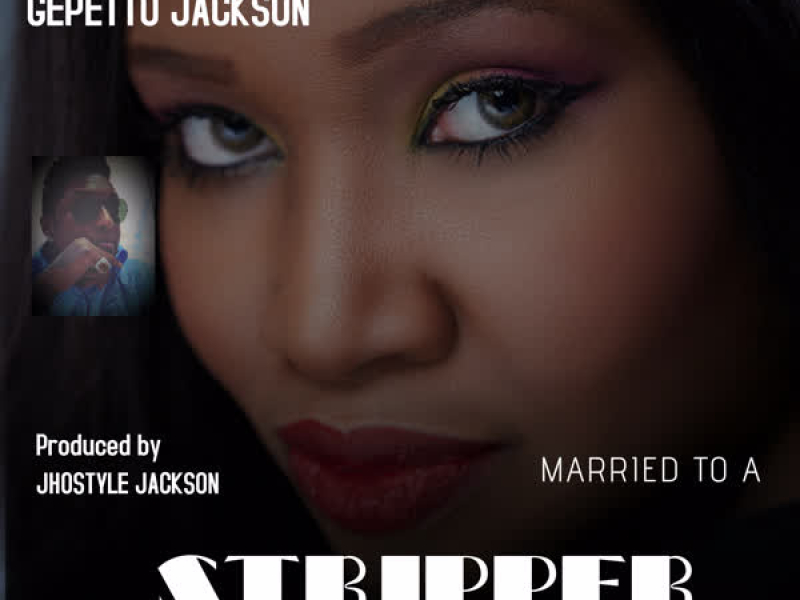 Married to a Stripper (Single)