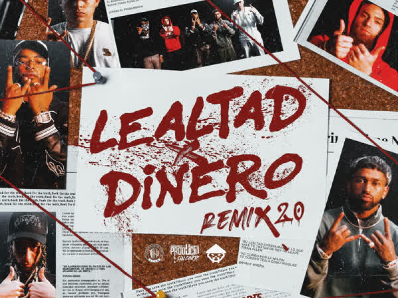 Lealtad X Dinero 2.0 (Remix) (Single)